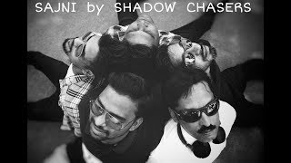 Sajni Jal | Cover by Shadow Chasers | Official Music Video | Full band cover