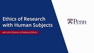 Ethics of Research with Human Subjects