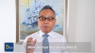 Work On Your Well Being (Part 3) - June 12, 2022 (English)