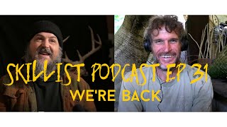 Ep 31 We're Back