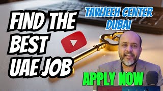 TAWJEEH Holds the Secret to the BEST Job in UAE