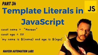 #34 - Template Literals in JavaScript || Backtick Concept