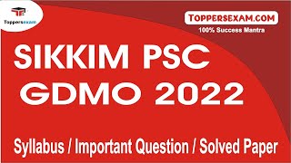 SIKKIM PSC GDMO Complete Exam Syllabus 2022 | Important Question | Free Mock Test | Printed Material