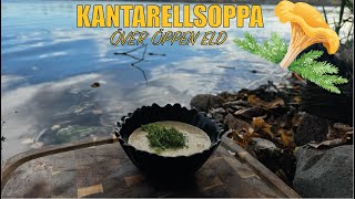 ENKEL KANTARELLSOPPA (över öppen eld) *Höst*