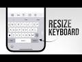 How to Resize Keyboard iPhone (tutorial)
