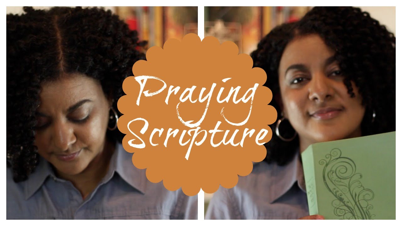 Praying Scripture Youtube