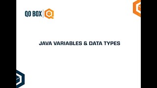 Java Variables And Data Types - 1 | QO-BOX