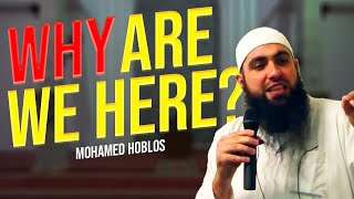 What is the purpose of life? - Mohamed Hoblos
