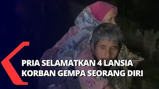 Aksi Heroik Nunu Selamatkan 4 Lansia Seorang Diri saat Gempa Cianjur