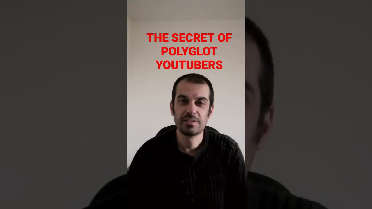 The Secret Of Polyglot Youtubers Youtube
