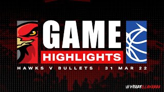 NBL22 highlights: Round 18 Illawarra Hawks vs Brisbane Bullets