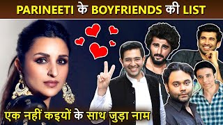 Parineeti Chopra's List of Affairs | Rumored Boyfriends and Wedding With Raghav Chadha