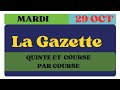 LA GAZETTE DU MARDI 29.10.2024 QUINTÉ AVEC LA GAZETTE DES COURSES #belgique #france #