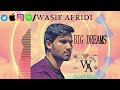 Wasif Afridi - Big Dreams [Official Audio] | Latest RnB Pop Song