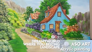 Acrylic Painting Tutorial: Dreamyworld Where You Belong Landscape | ASO ART