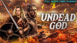 UNDEAD GOD - Tamil Dubbed Hollywood Movies Full Movie HD | Hollywood Action Movies In Tamil