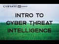 Introduction to Cyber Threat Intelligence Training Course (Lesson 2 of 5) | Introduction | Cybrary