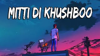 Mitti Di Khushboo - Ayushmann Khurrana | 2 Am Audio
