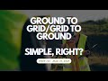 Week 146: Ground to Grid / Grid to Ground - Simple, Right?
