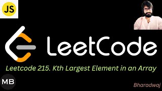 63. Leetcode 215. Kth Largest Element in an Array : Javascript