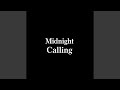Midnight Calling