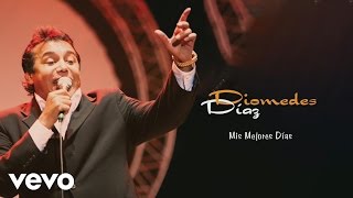 Diomedes Díaz - Mis Mejores Dias (Cover Audio)