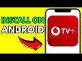 How To Install Vodafone TV On Android (Step By Step 2026)