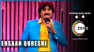 Ehsaan Qureshi Best Comedy | Hindi Comedy 2016 | Big Magic