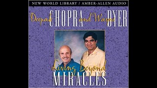 Audiobook: Wayne Dyer - Depak Chopra - Living Beyond Miracles