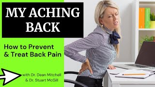 My Aching Back - Back Pain Relief & Prevention with Dr. Stuart McGill & Dr. Dean Mitchell