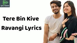Tere Bin kive Official Song ( lyrics) | Faisu And Jannat Zubair |