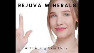 Rejuva Minerals EWG VERIFIED™ Anti Aging Skin Care