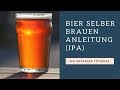 🍺 Bier selber brauen (IPA) - Maischebrauen für Anfänger 🍺