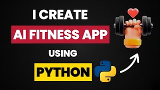 I Create AI Fitness App in 2 Min Using Python and Machine Learning & Python Projects