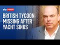 British tech billionaire Mike Lynch is missing off the coast of Sicily after yacht capsizes