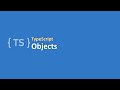 TypeScript | #7 TypeScript Objects | Step by Step Tutorial for TypeScript