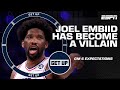 Joel Embiid has gone from TRAGIC HERO to TRAGIC VILLAIN this series - Zach Lowe | Get Up