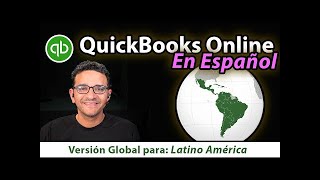 Tutorial Completo de QuickBooks Online EN ESPAÑOL (version internacional)