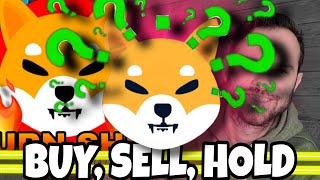 Shiba Inu Coin | SHIB Should We Worry? Buy, Sell, Hold?