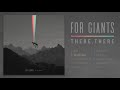 For Giants - There, There - Full Album