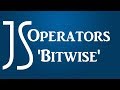 Javascript - Operators - Bitwise