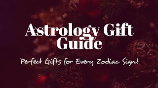 🎁 Astrology Gift Guide 🌟 Perfect Gifts for Every Zodiac Sign! #astrology #horoscope #christmas