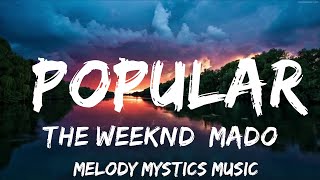 The Weeknd, Madonna, Playboi Carti - Popular (Lyrics)  | 30mins with Chilling music