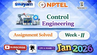 Control engineering Week 11 Assignment Answer#NPTELASSIGNMENTS#Controlengineering#Week11#January2026