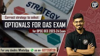 Strategy to Choose Optional for OPSC OAS | Best Optional for OAS| Optional subject | Odisha Preps