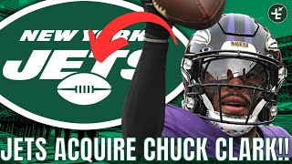 BREAKING:New York Jets ACQUIRE Chuck Clark From The Baltimore Ravens! | Release Braxton Berrios