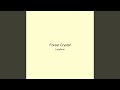 Forest Crystal
