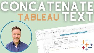 How to Concatenate Text Values in Tableau (For Excel Users)
