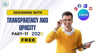 Designing with Transparency And Opacity || 2025