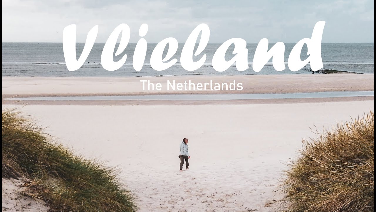 VLIELAND - THE NETHERLANDS // A Travel Note - YouTube